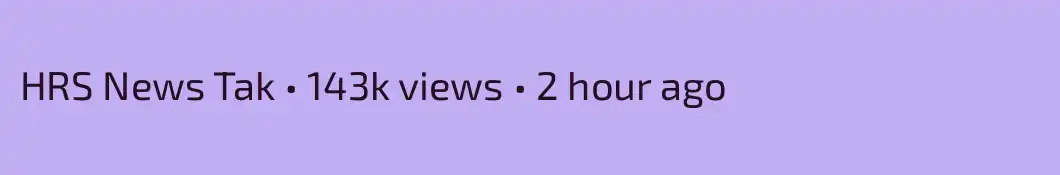 HRS News Tak • 143k views • 2 hour ago







